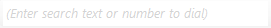 Search text/number to dial box